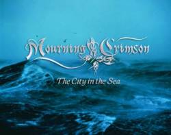 Mourning Crimson : The City in the Sea